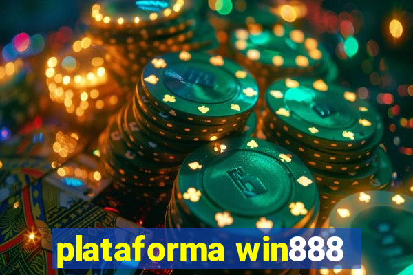 plataforma win888